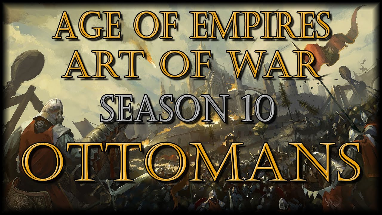 (SEASON 10) Age of Empires IV: Art of War - Ottomans - GOLD 23:32