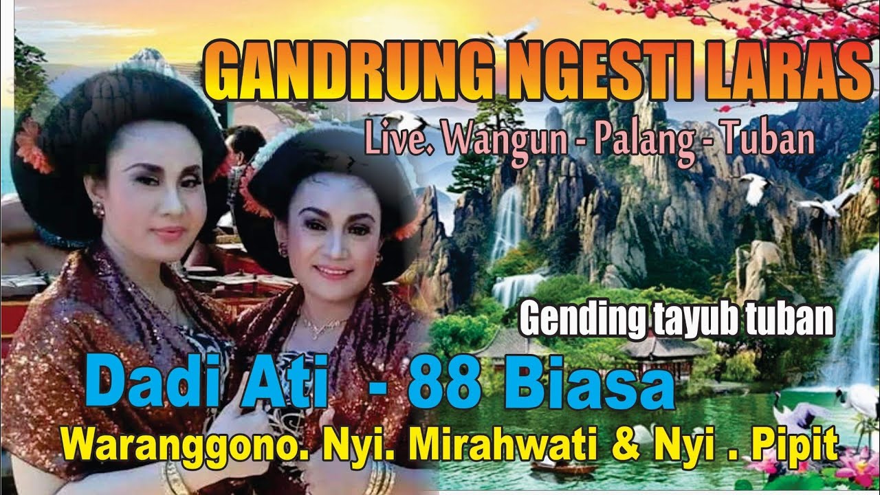 Tayub Tuban Dadi Ati - 88 Iromo Mirah Pipit
