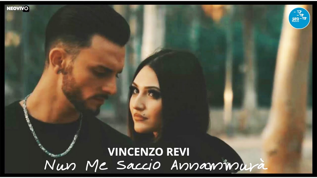 Vincenzo Revi - Nun me saccio annammur&agrave; ( Ufficiale 2024 )