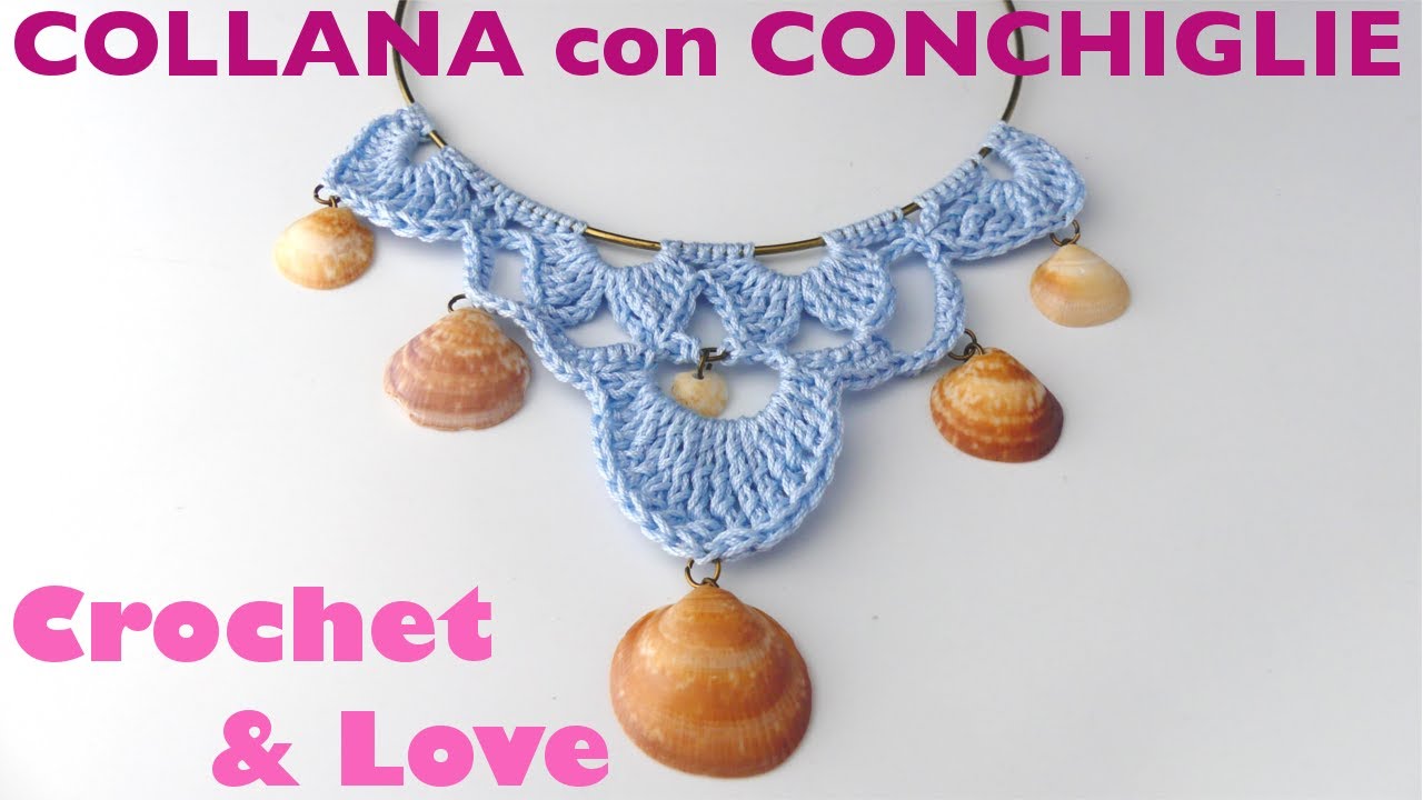 Tutorial Collana Conchiglie ad uncinetto (crochet Necklace)