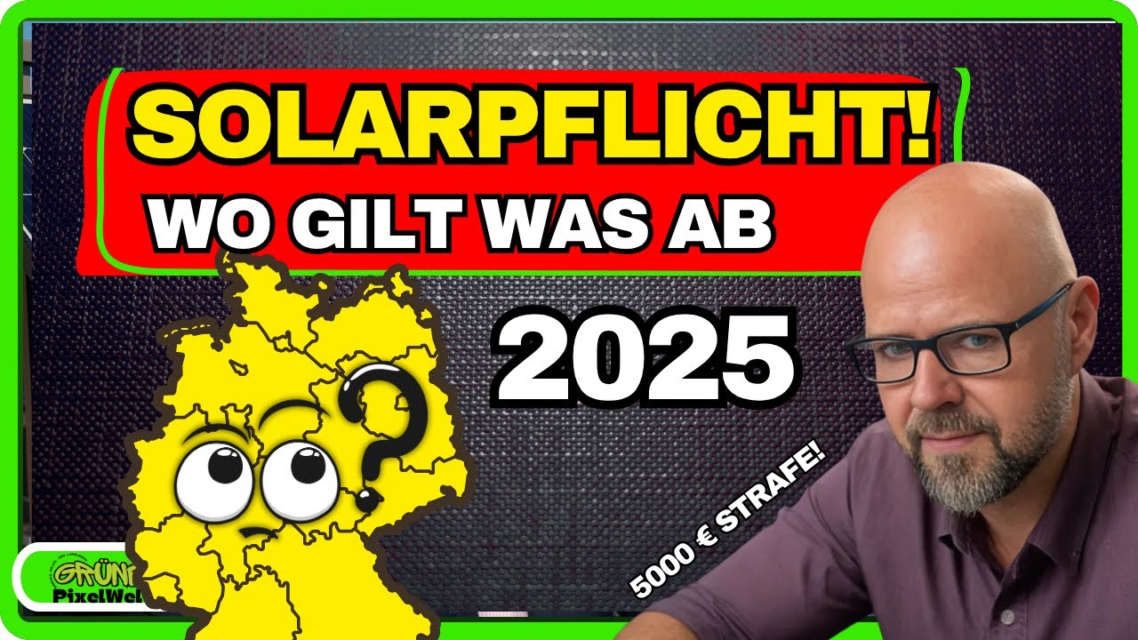 Solarpflicht 2025: Diese Bundesl&auml;nder ZWINGEN dich zur Solaranlage! 😳⚡️