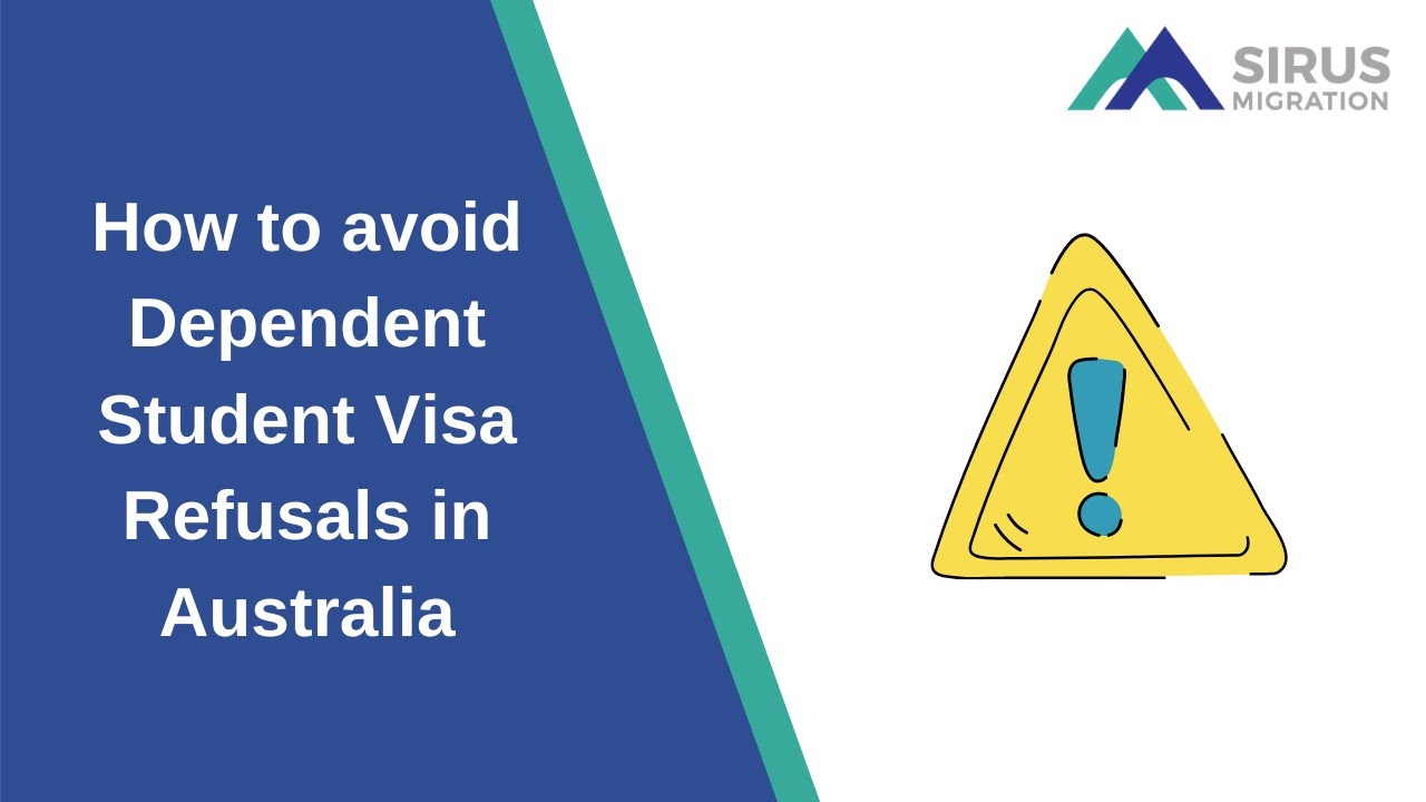 How to avoid Dependent Student Visa Refusals in Australia