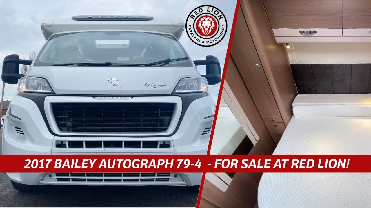 2017 BAILEY AUTOGRAPH 79-4 LUXURY MOTORHOME TOUR - FOR SALE AT RED LION!