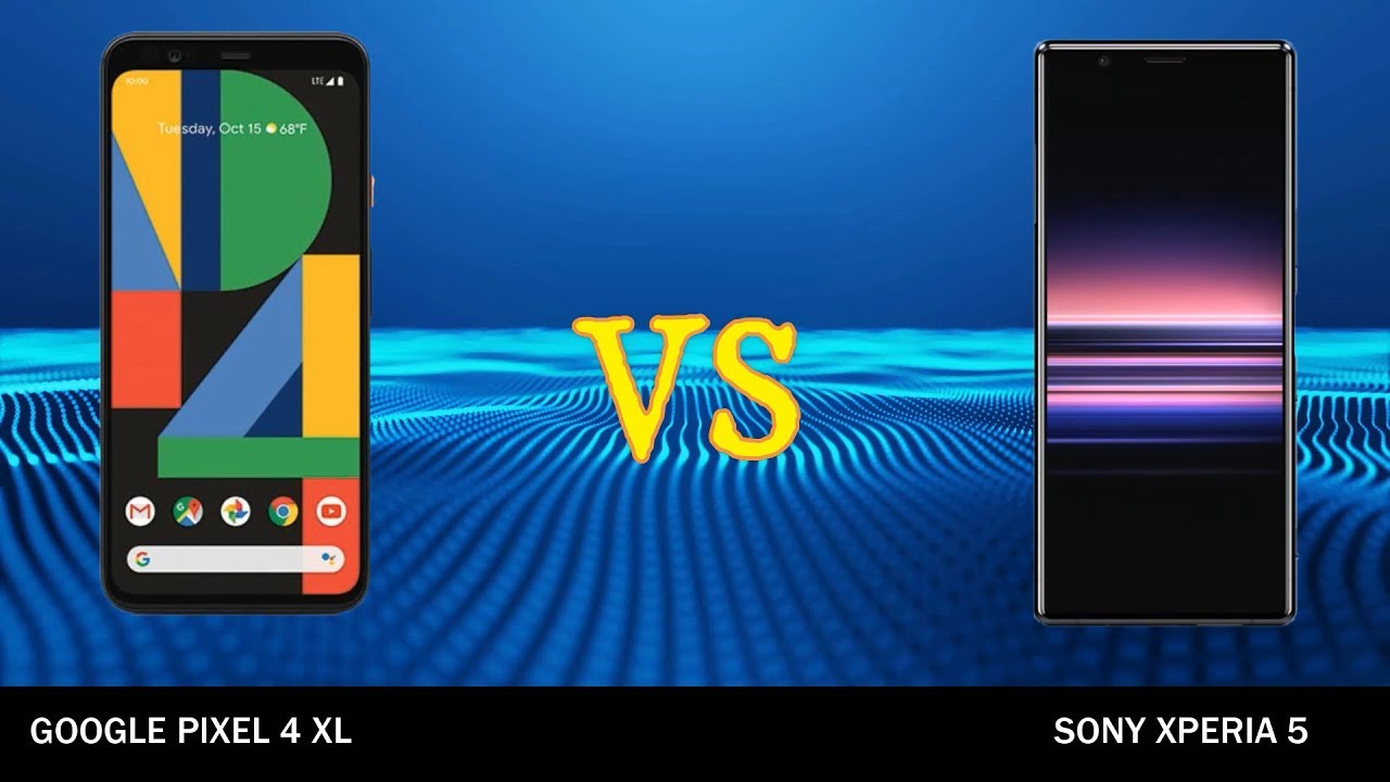 Google Pixel 4 XL VS Sony Xperia 5