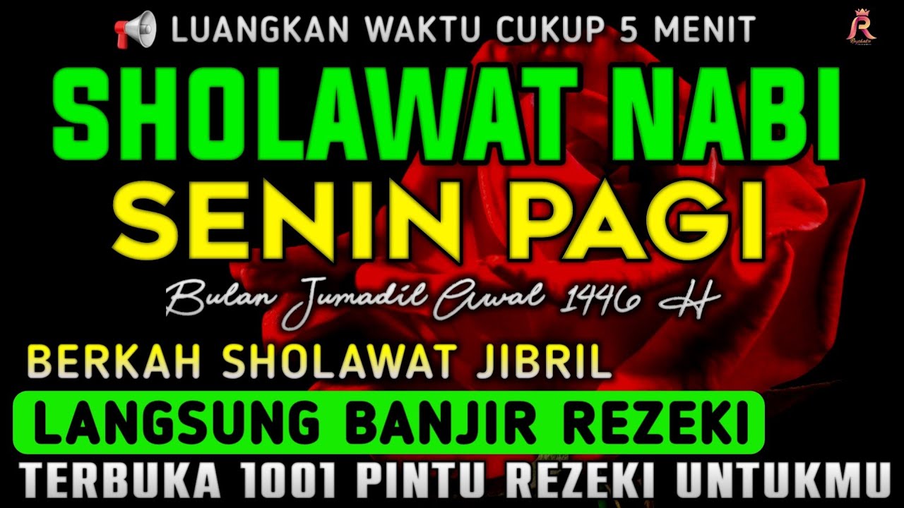 SHOLAWAT NABI PALING MUSTAJAB, Sholawat Jibril Penarik Rezeki Paling Dahsyat, Sholawat Jibril Merdu