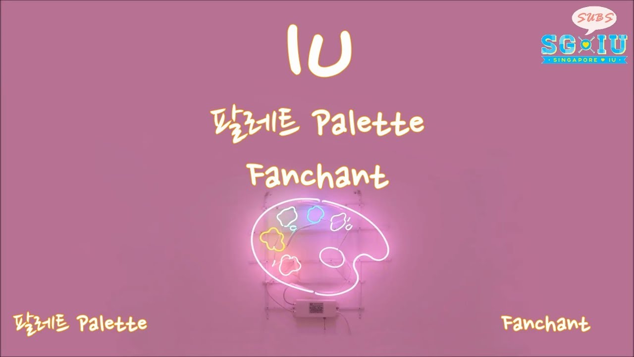 [Eng Sub][SG♥IU] 아이유 IU 팔레트 Palette Fanchant