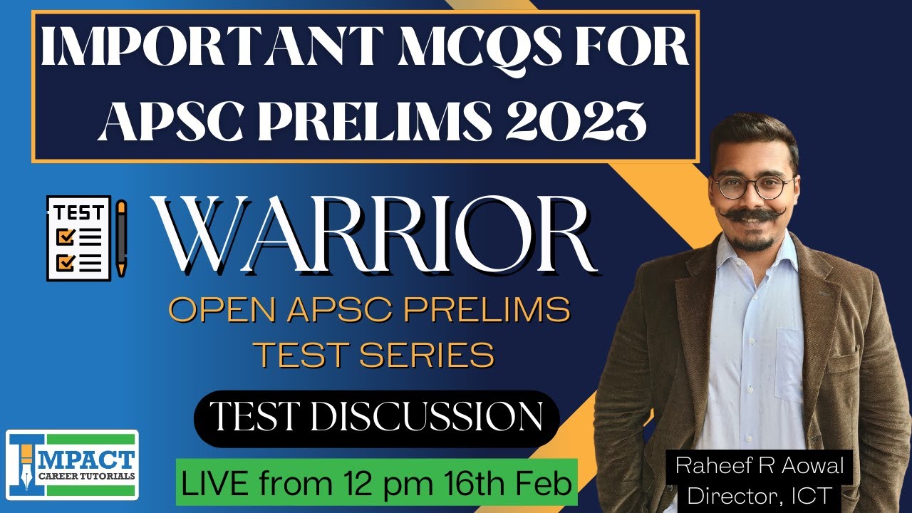 Important MCQs for APSC Prelims 2023 | Free WARRIOR Mock Test Discussion
