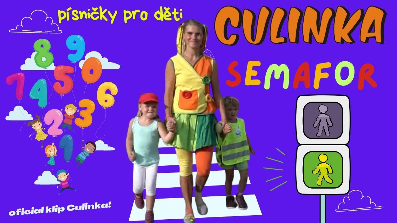 Culinka - Semafor (ofici&aacute;ln&iacute; klip) P&iacute;sničky pro děti