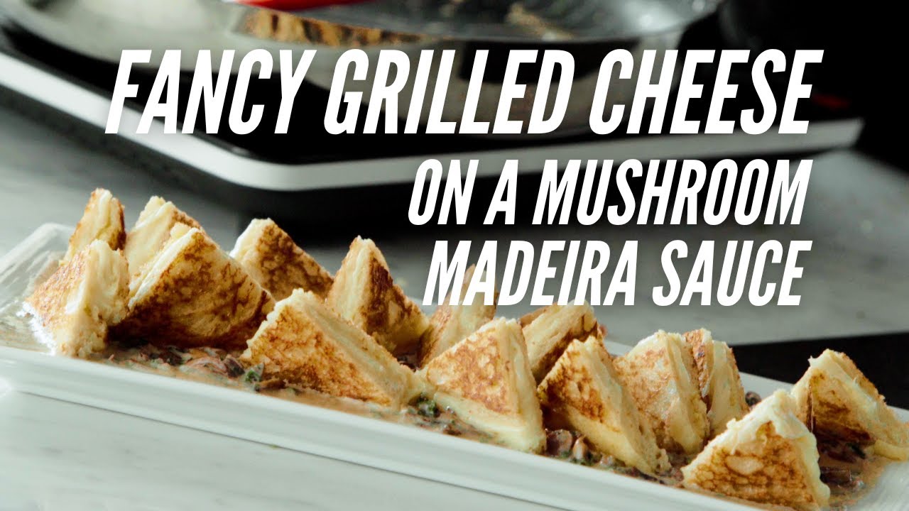 Fancy Grilled Cheese on a Mushroom Madeira Sauce