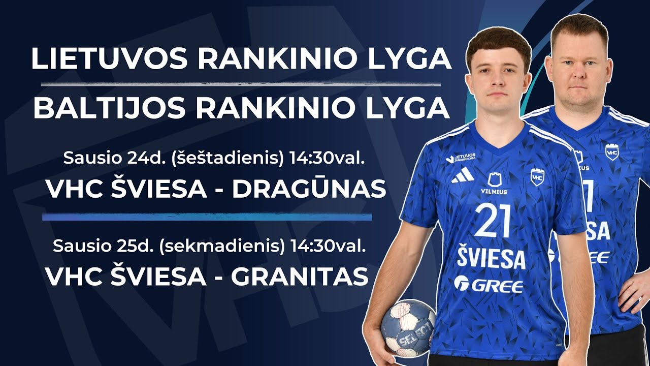 LRL/BHL savaitgalis: VHC Šviesa - Dragūnas - Granitas. 2026.01.24/25