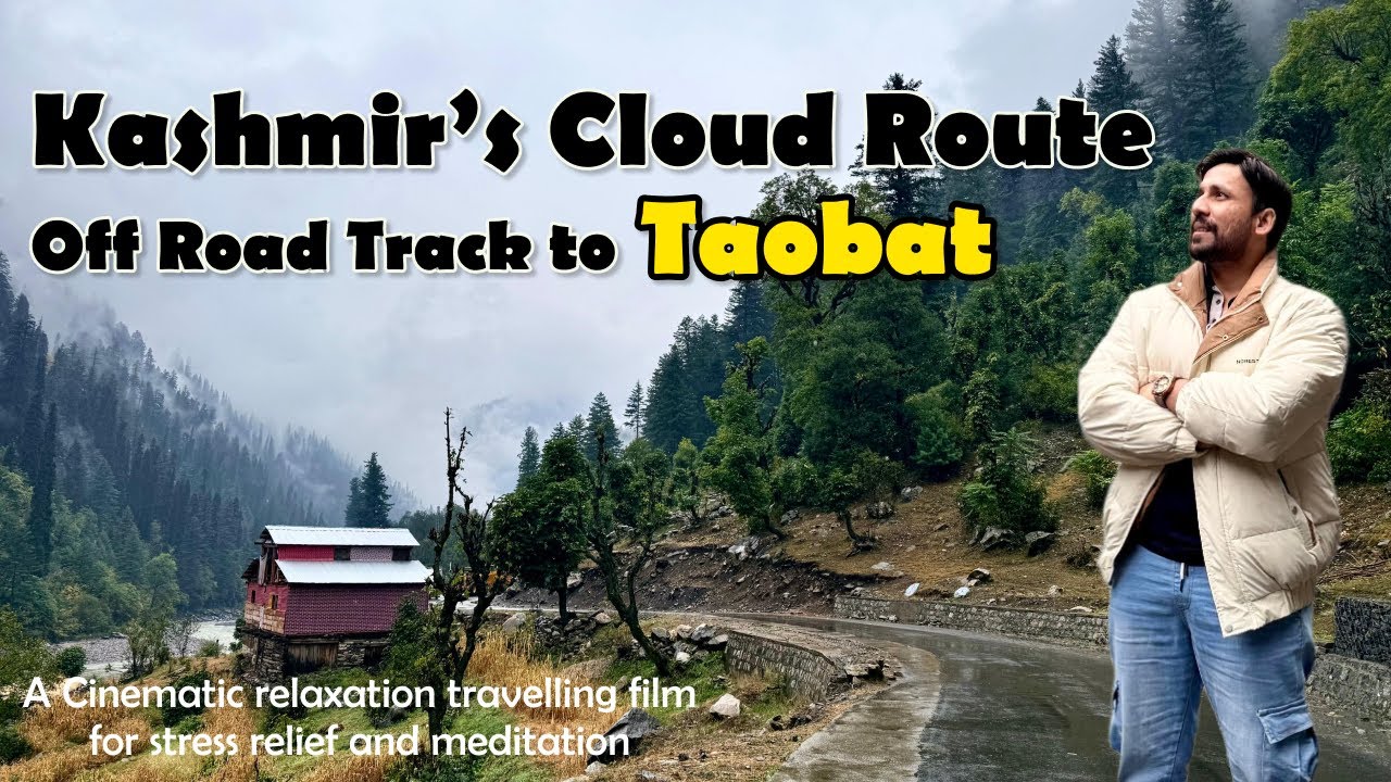 Dream Drive to Taobat, Kashmir | Safar Khoobsorat Hai Manzil Se Bhi | Relax & Meditate with Nature
