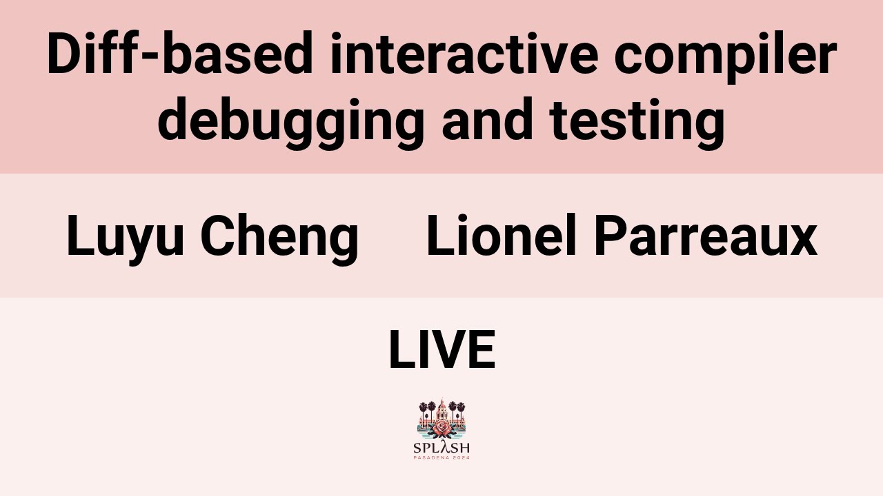 [LIVE24] Diff-based interactive compiler debugging and testing