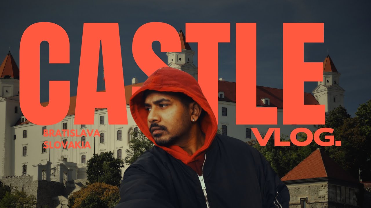 SLOVAKIA BRATISLAVA CASTLE 🇸🇰|VLOG