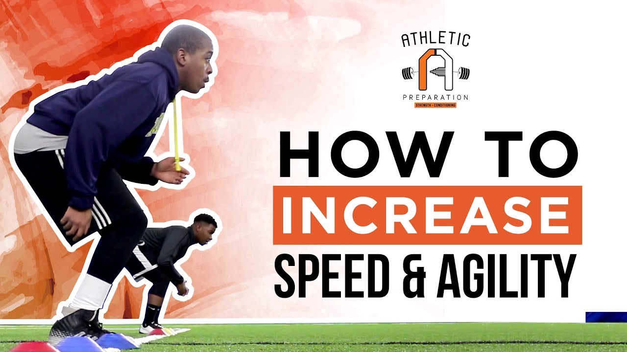 How To Increase Speed And Agility