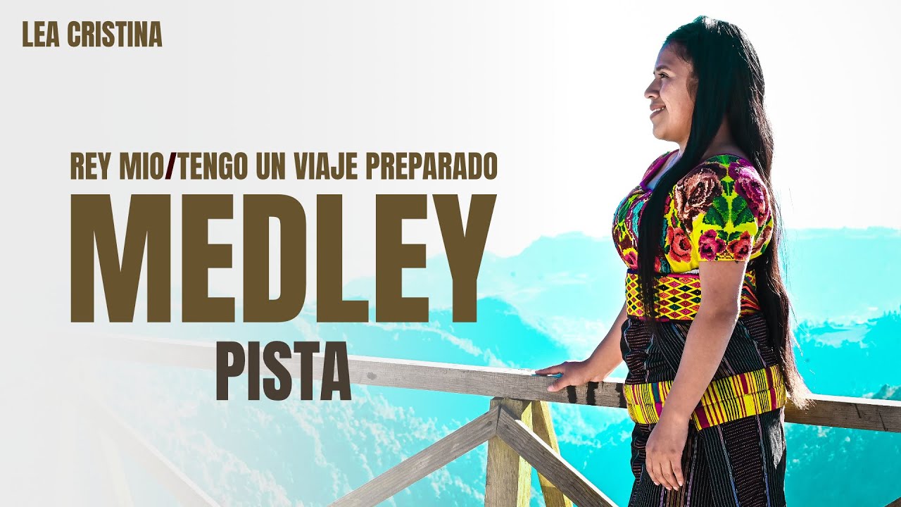 REY MIO / TENGO UN VIAJE PREPARADO | PISTA | LEA CRISTINA