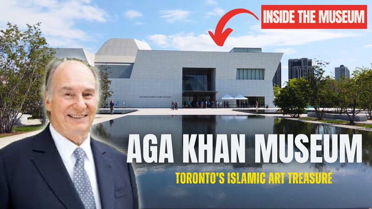 The Aga Khan’s Lasting Gift to Canada Inside Toronto’s Islamic Art Museum