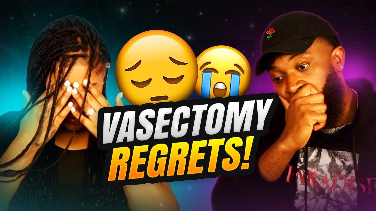 The Untold Story of Vasectomy Regrets