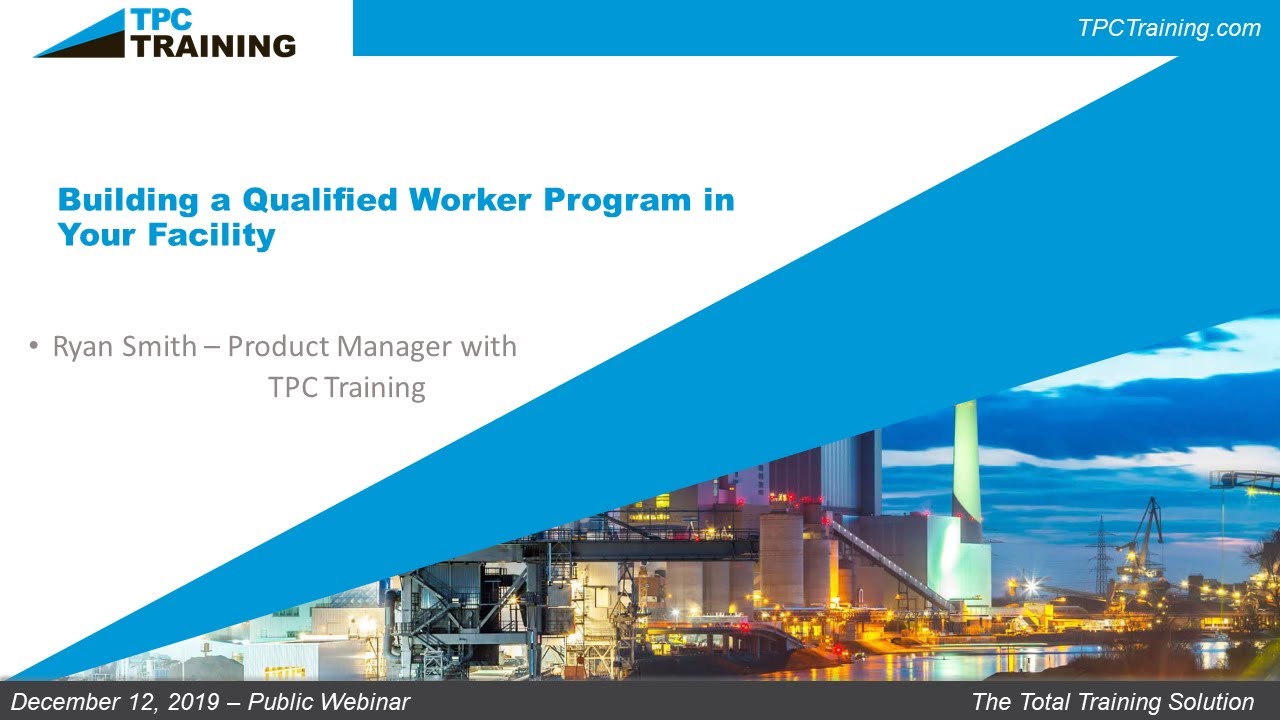 Qualified Electrical Worker Program at your Facility w/ TPC Online Webinar | TPC Training (2019)