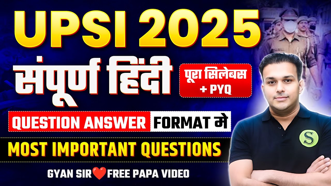 UPSI 2025 Complete General Hindi संपूर्ण हिंदी Most Important Questions PYQ marathon class up police