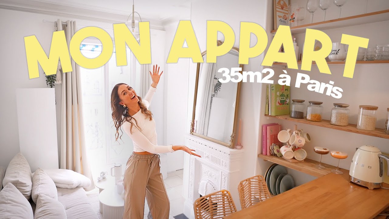 APARTMENT TOUR DE MES RÊVES (35M2 À PARIS!!!)