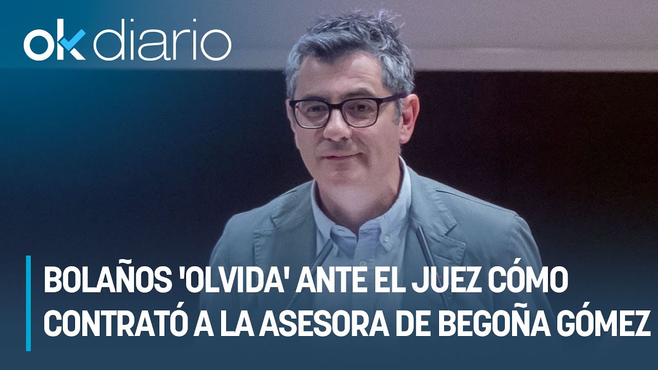 Bolaños 'olvida' ante el juez cómo contrató a la asesora de Begoña Gómez