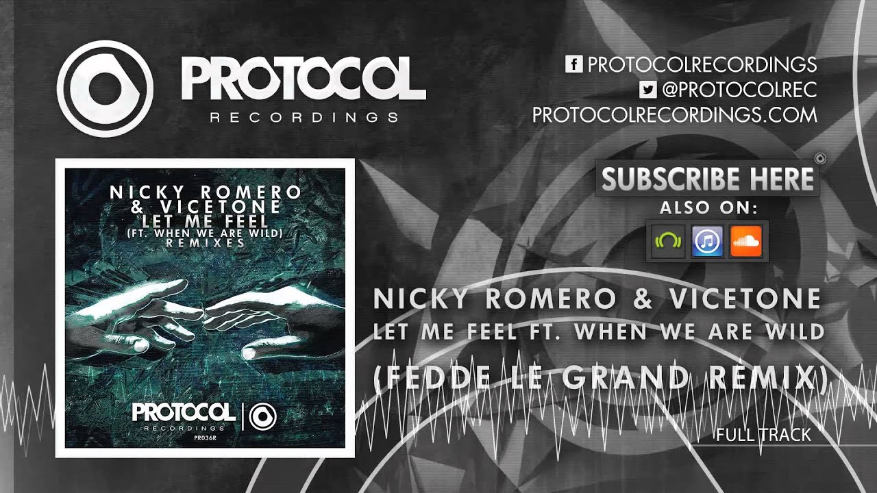 Nicky Romero & Vicetone - Let Me Feel (Fedde Le Grand Remix)