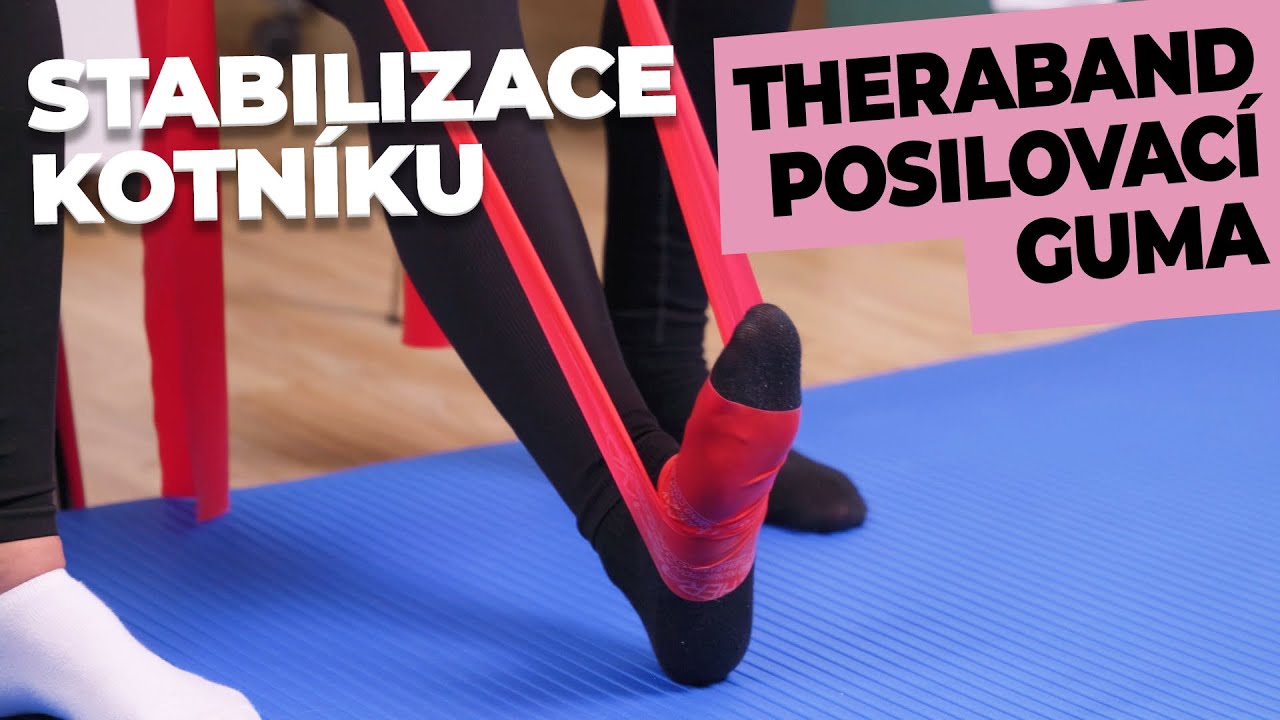 Jak posílit a stabilizovat kotník s posilovací gumou Thera-Band.