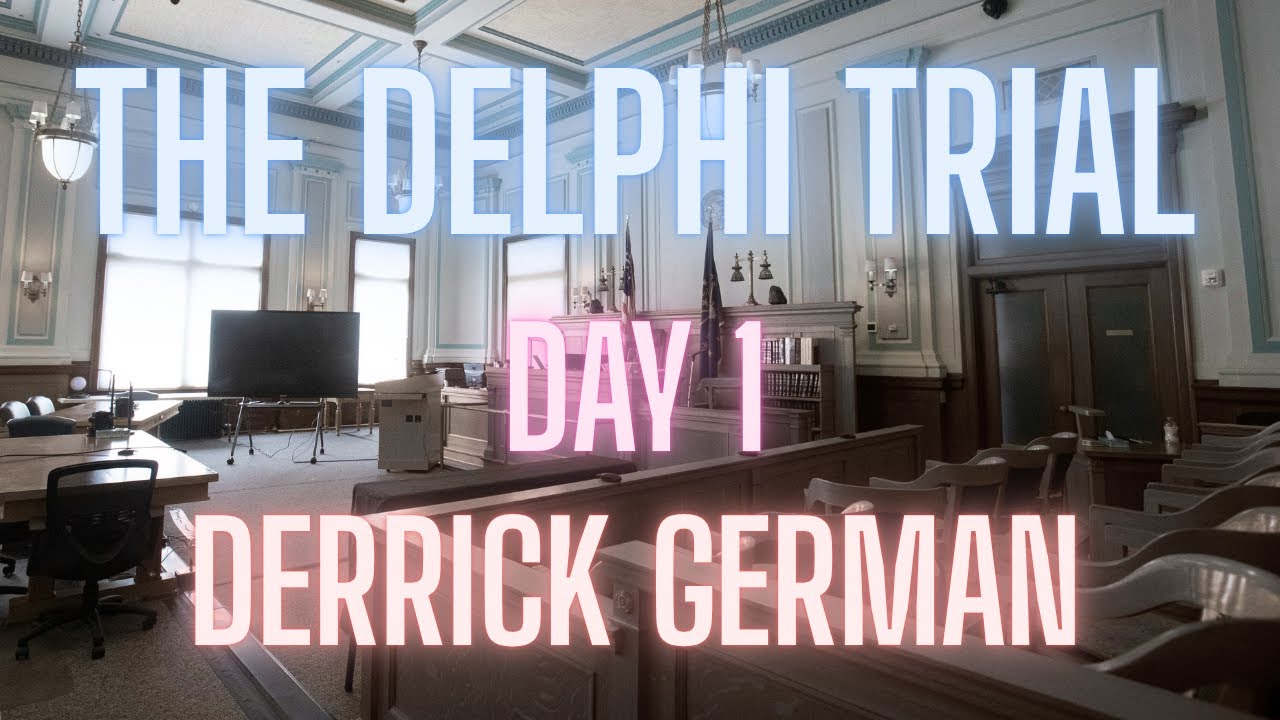 The Delphi Trial | Day 1 | Derrick German
