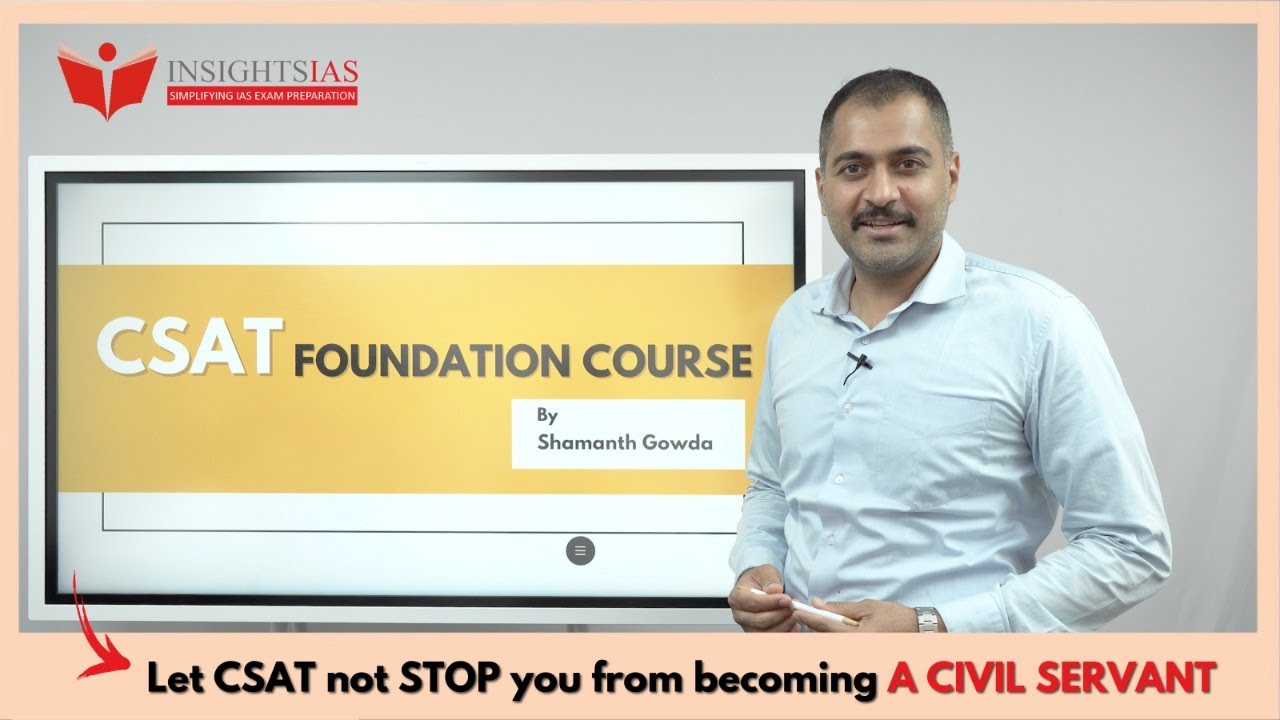 [COURSE OVERVIEW] CSAT Course for Prelims 2022 by Shamanth Sir - starts from 24th Jan. 2022