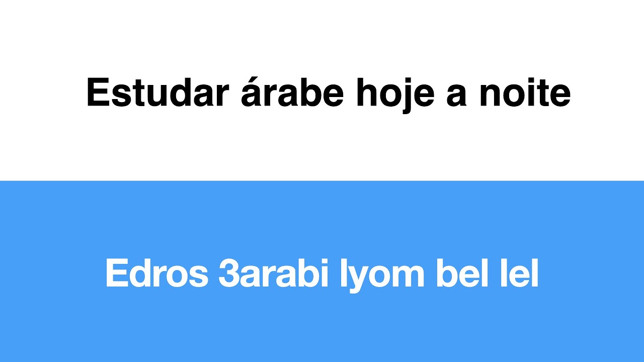AULA DE ÁRABE PARA CONVERSAÇÃO, APRENDA ÁRABE MAIS RÁPIDO #002