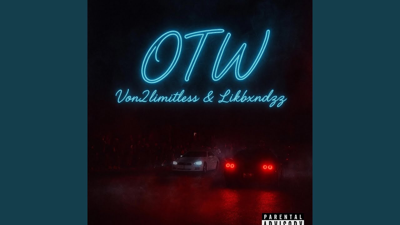 OTW (feat. Likbxndzz)
