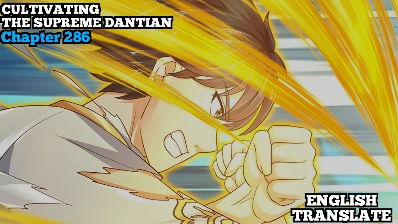 Cultivating The Supreme Dantian | Reborn to be a Supreme Emperor | Chapter 286 | English Translate