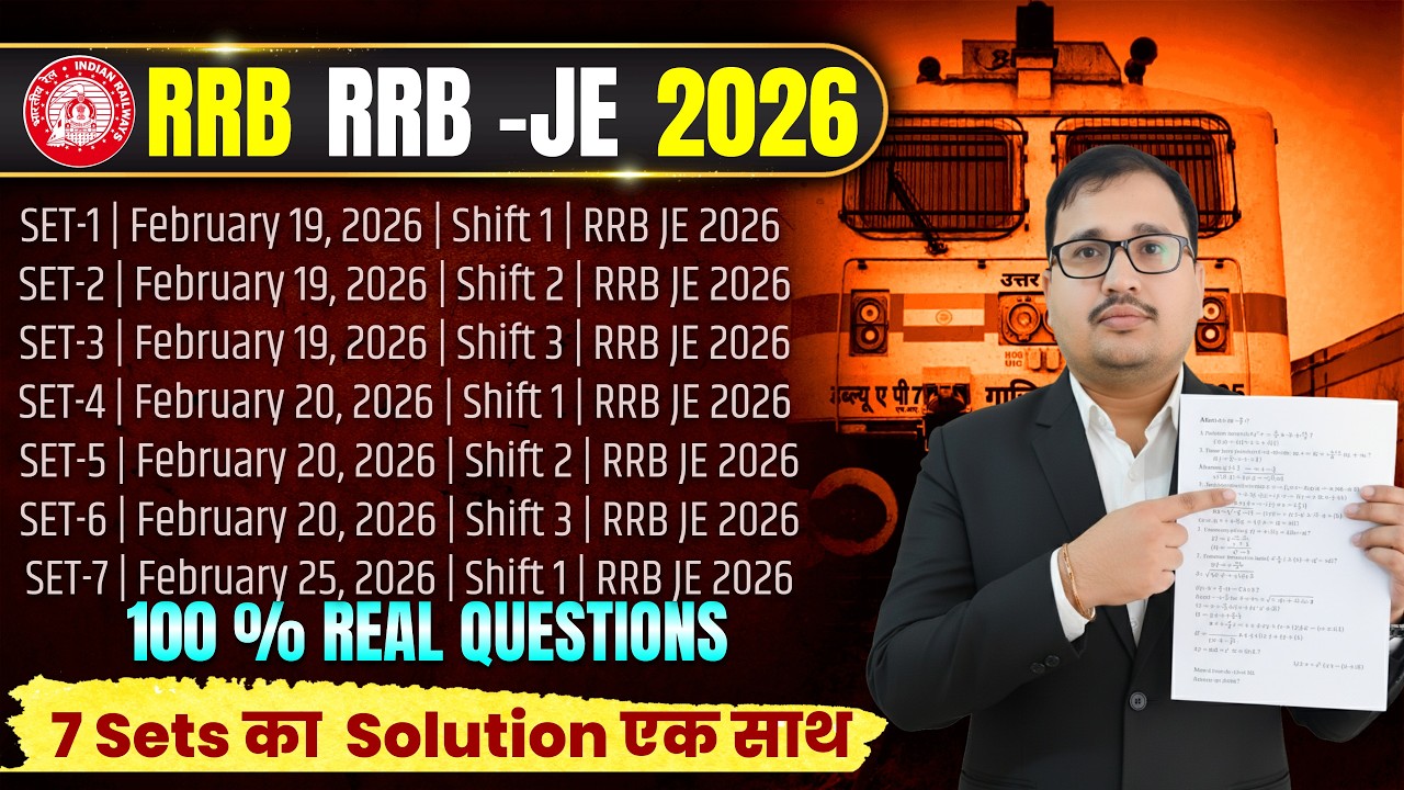 RRB JE 2026 | All 7 Sets Maths Paper Solution 🔥 | 100% Real Questions | Prakash Sir Maths
