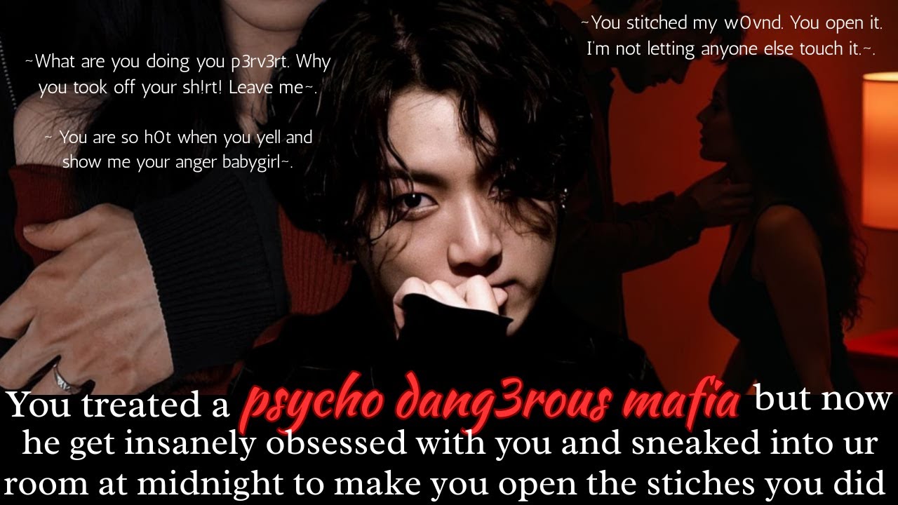 Psycho mafia get obsessed with his doctor and sneaked to her house |Jungkook Oneshot |Jk ff |Bts ff