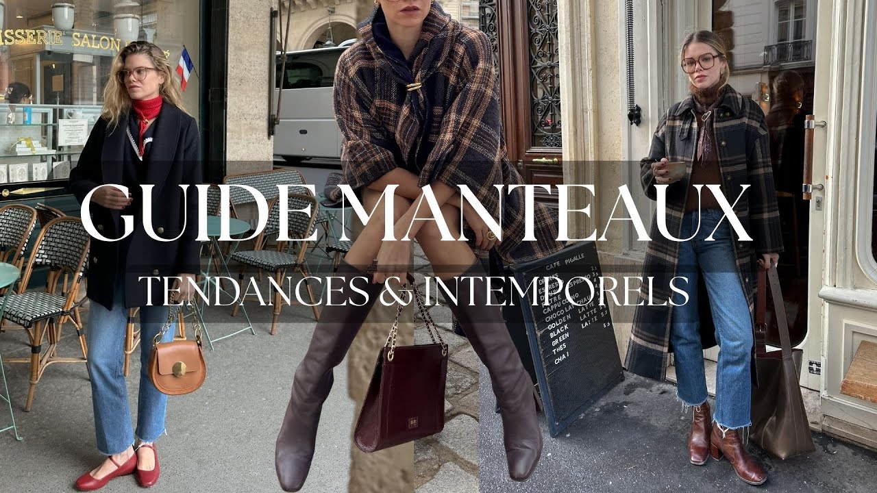 LE GUIDE MANTEAUX 2025 - tendances & intemporels