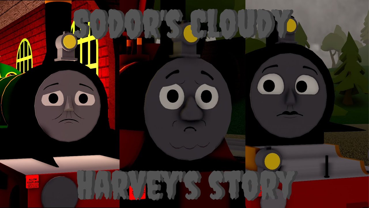 Sodor's Cloudy Harvey's story