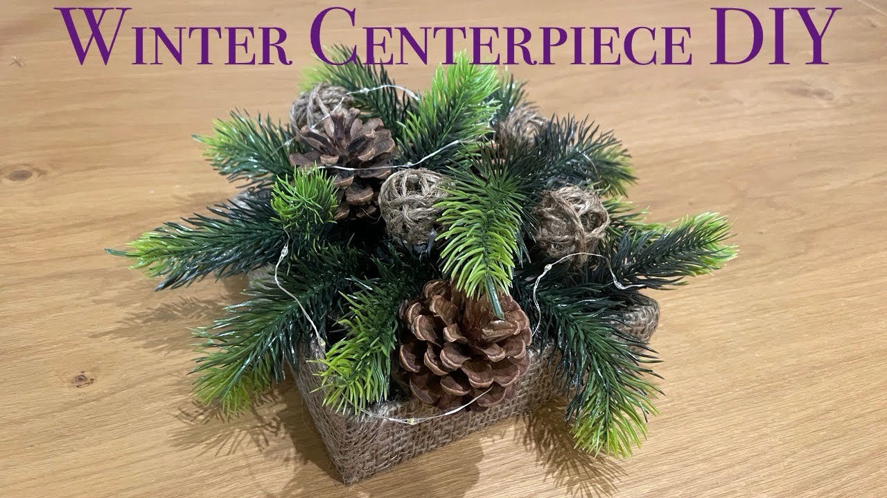 DIY Rustic Winter Centerpiece Decoration | Burlap, Pinecones & Cozy Lights