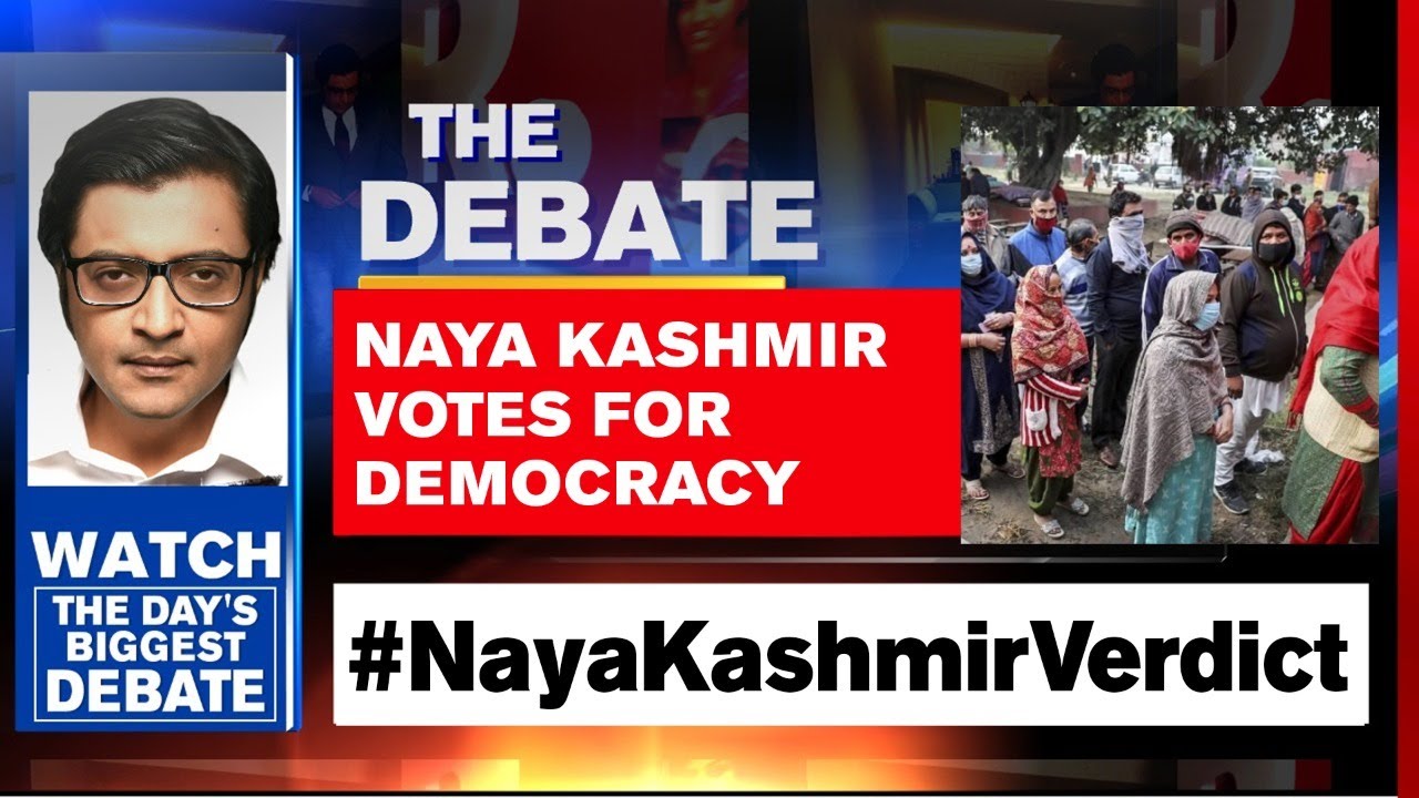 J&K DDC Polls: Naya Kashmir Votes For Democracy | The Debate With Arnab Goswami