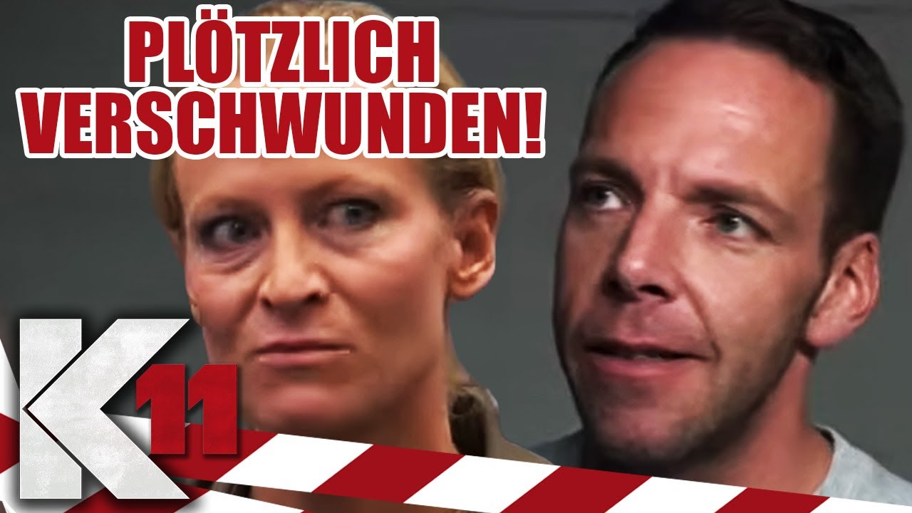Flucht oder Verbrechen? 5-facher Familienvater verschwunden! | K11 - Ganze Folge | Sat.1