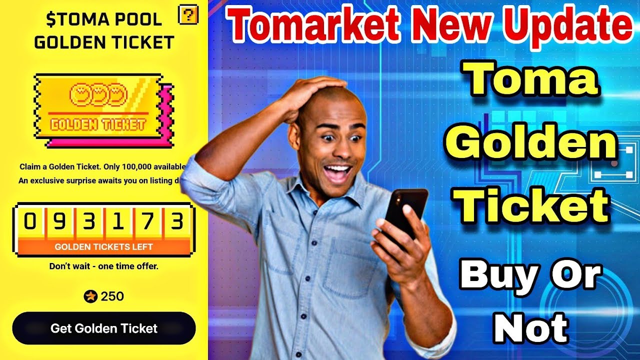 Tomarket Golden Ticket Update | Tomarket Golden Ticket Buy Or Not | How to Buy Toma Golden Ticket