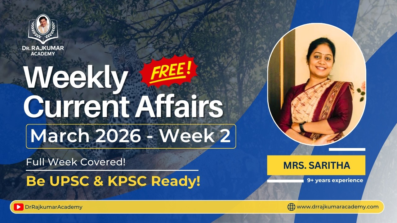 Master March 2026 2nd Week CA + GS Insights by Mrs. Saritha Ma’am | Dr. Rajkumar IAS/KAS Academy