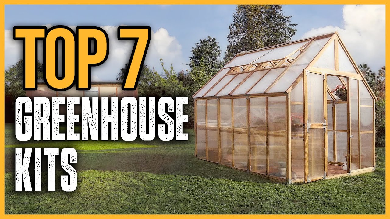Top 7 Best Greenhouse Kits 2025