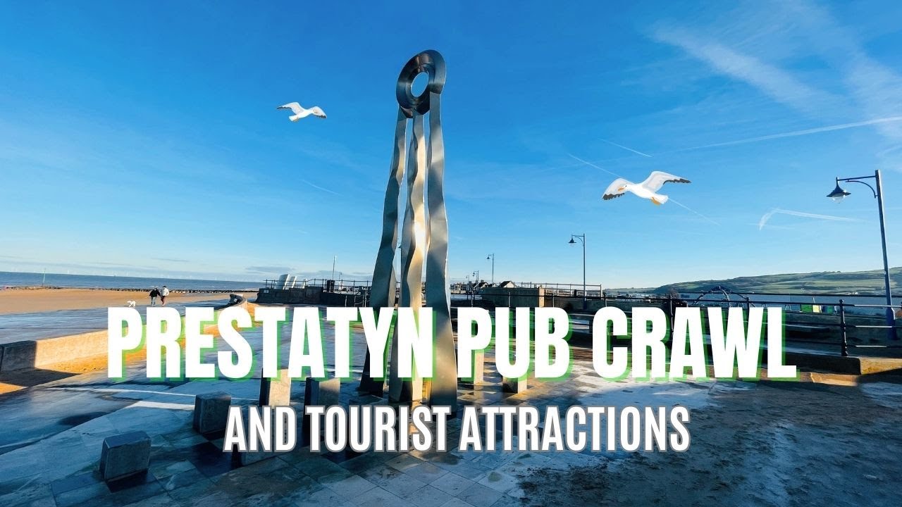 Ep 14. Prestatyn Pub Crawl & Tourist Attractions. North Wales Town Pub Scene Seriously Underrated