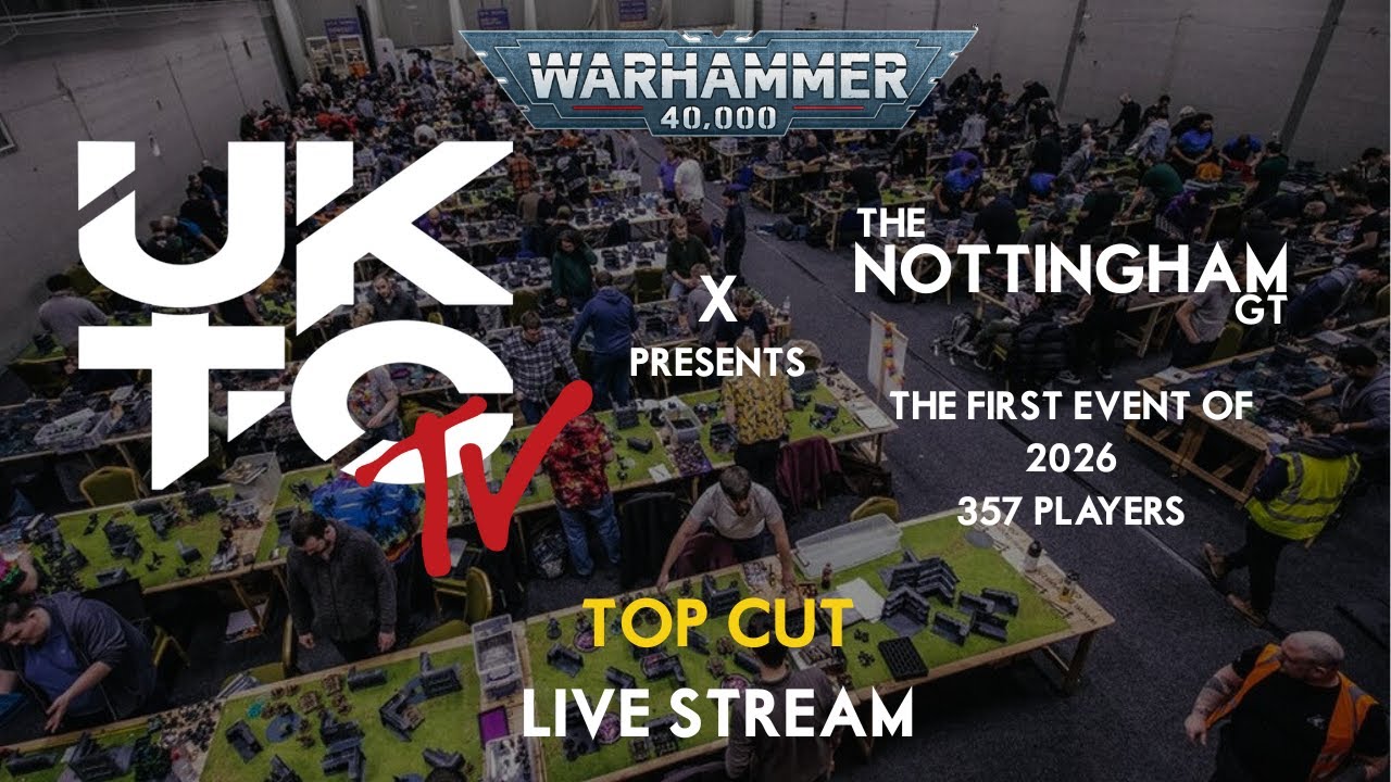 🔴 Warhammer 40k LIVE @ The UKTC Nottingham GT | Top Cut | Live | Premium Stream