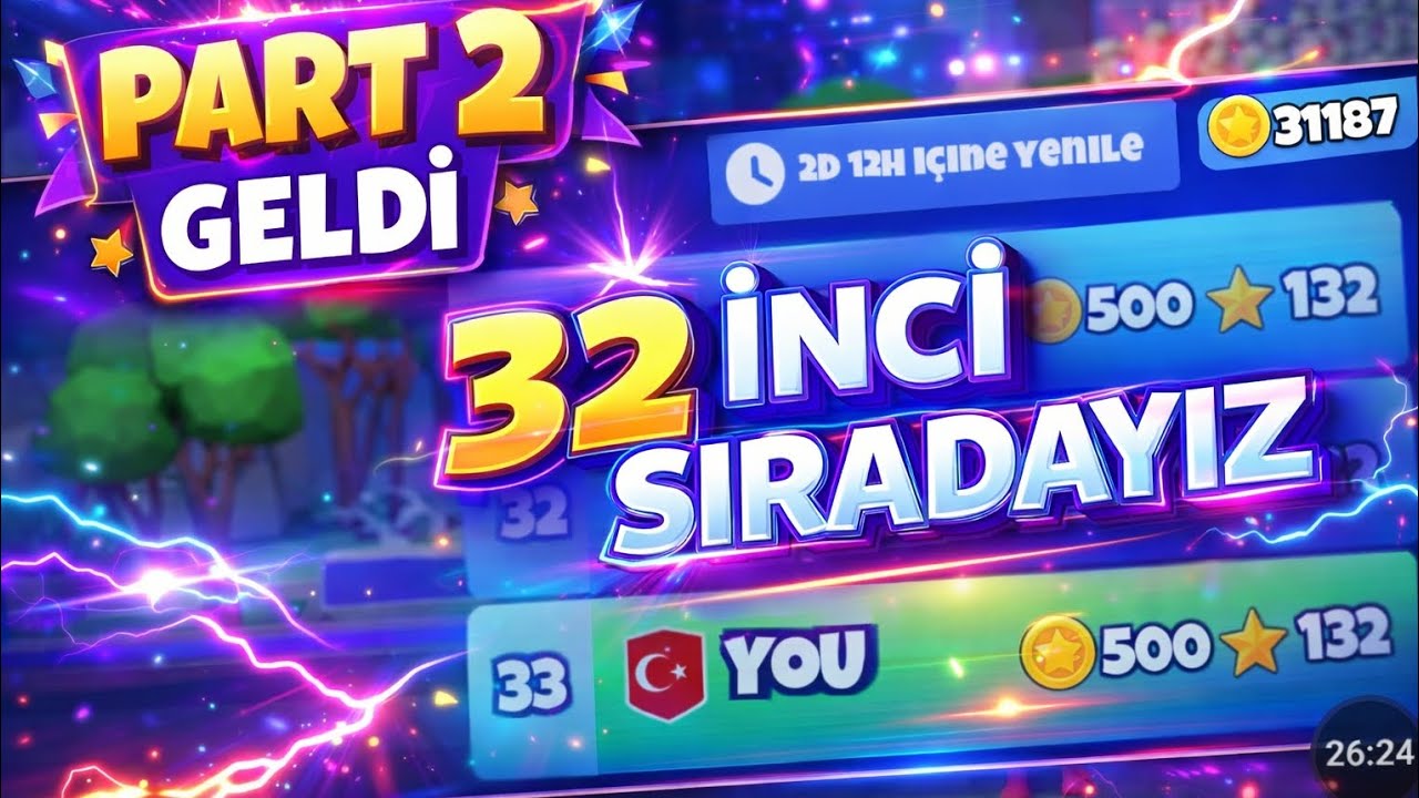 PART 2 GELDİ | 32. SIRAYA ÇIKTIK! İLK 32'DEYİZ 🚀🏆