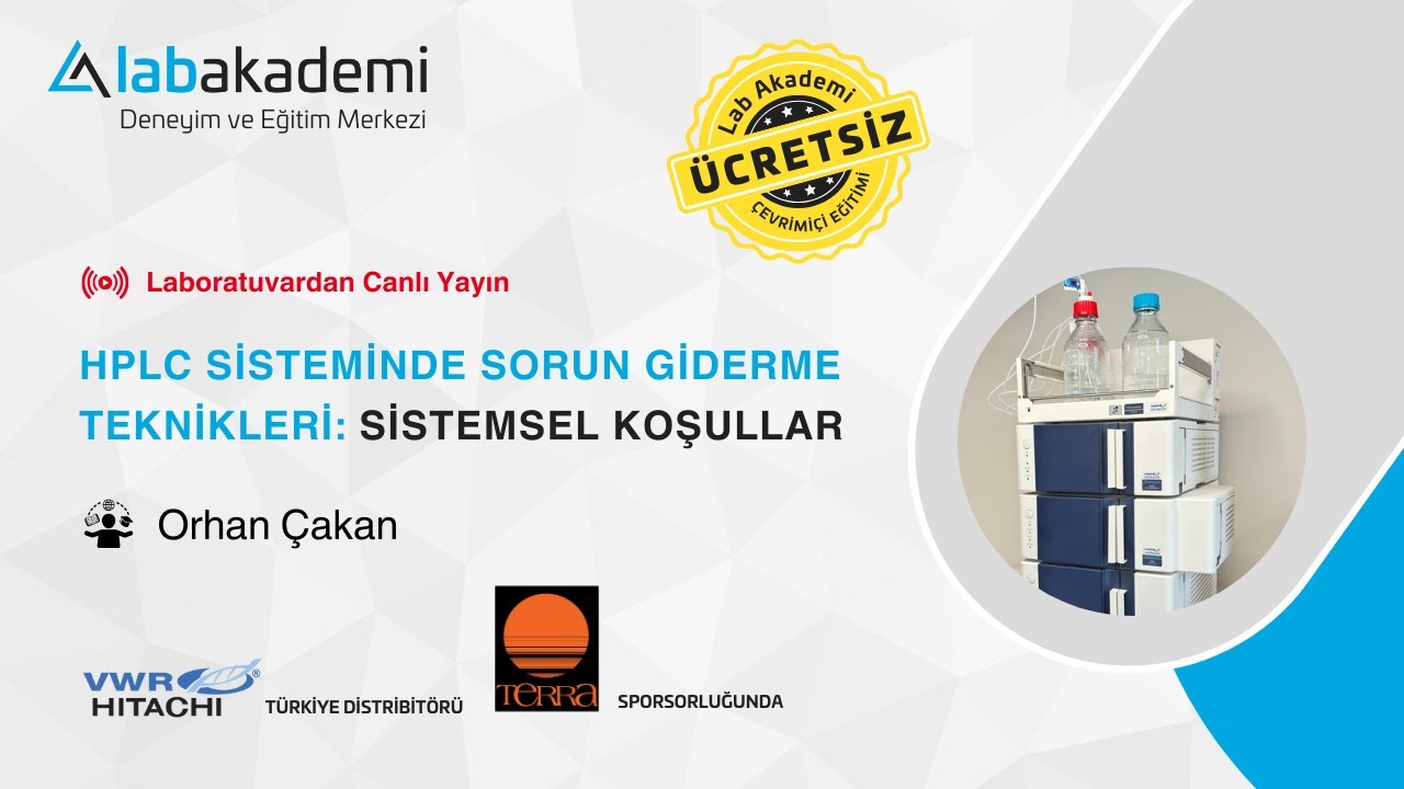 HPLC Sisteminde Sorun Giderme Teknikleri-Sistemsel Koşullar