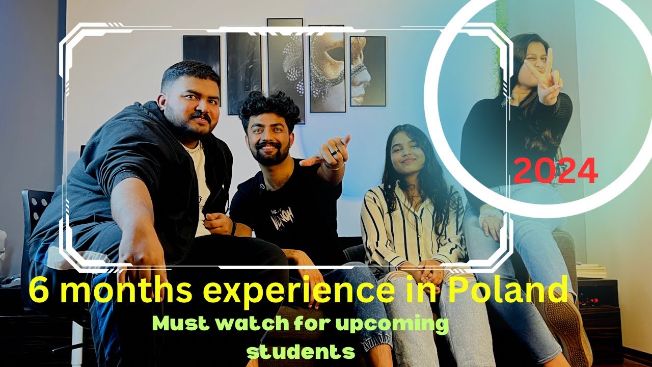 2024 Students Poland  experience after 6months || Malayalam