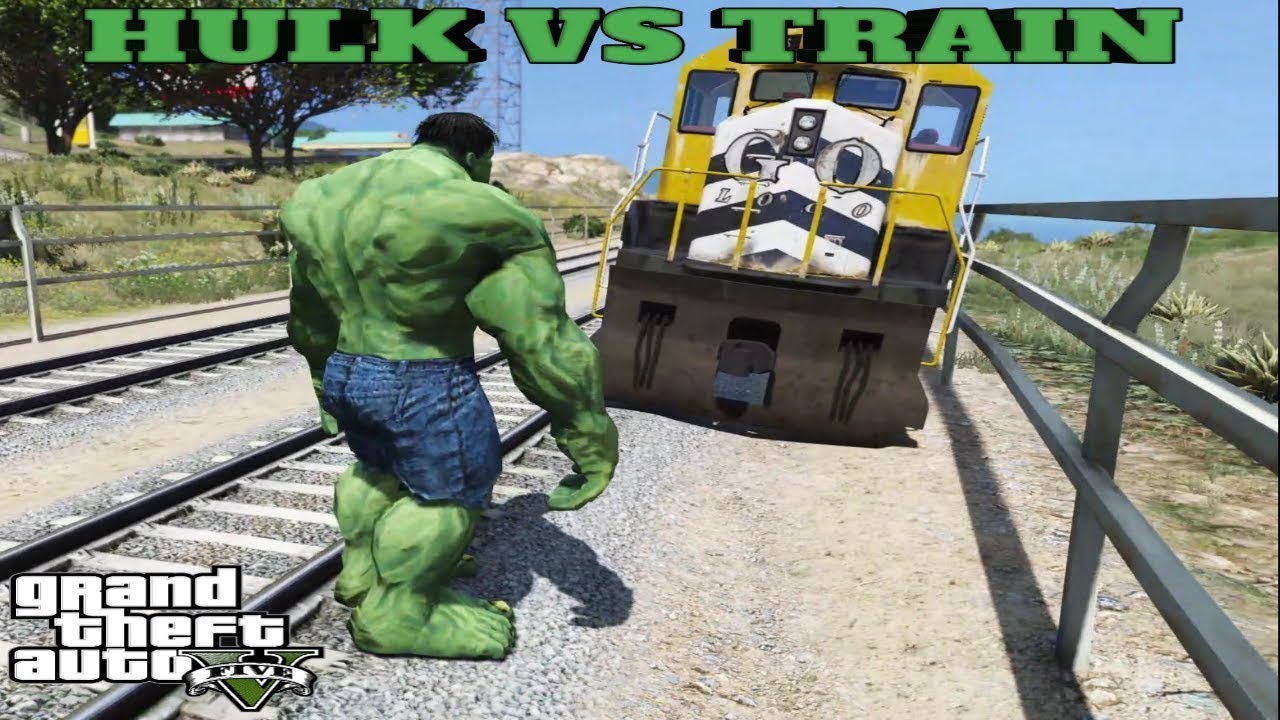 GTA 5 Mods - Hulk Vs Train | Can Hulk Stop The Train?