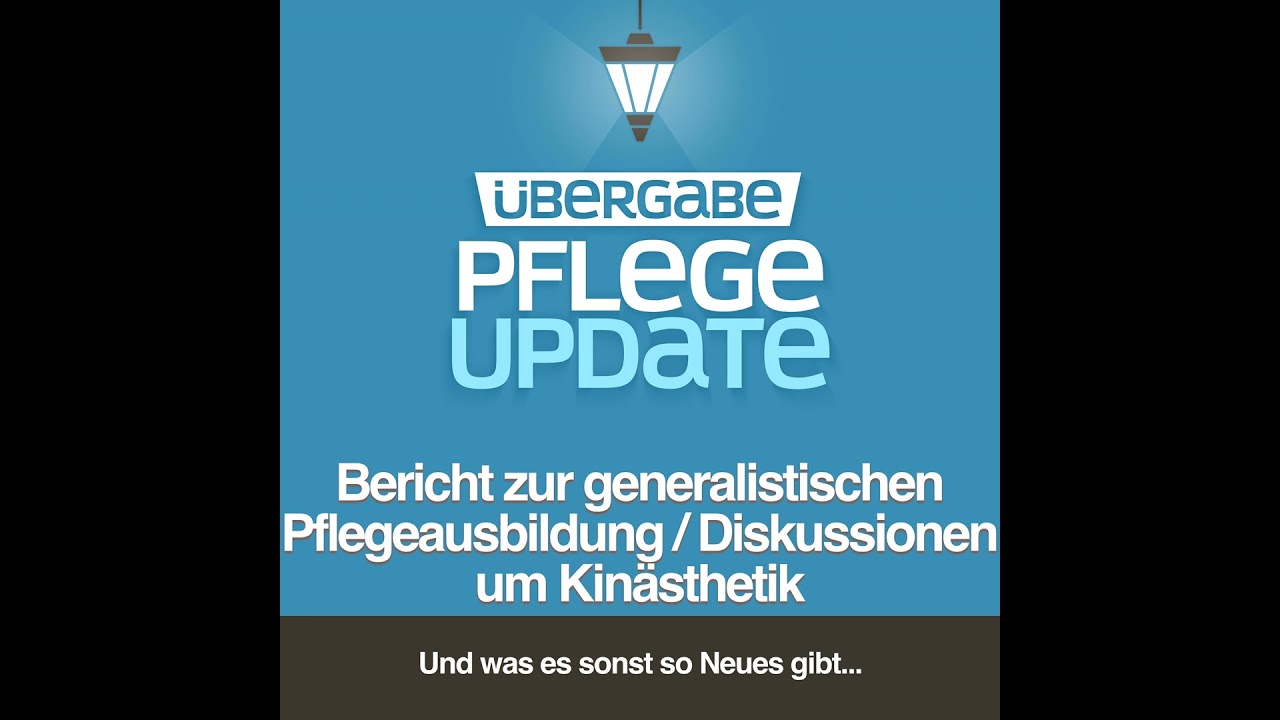 PU112 - Generalistische Pflegeausbildung / Diskussion um Kinästhetik