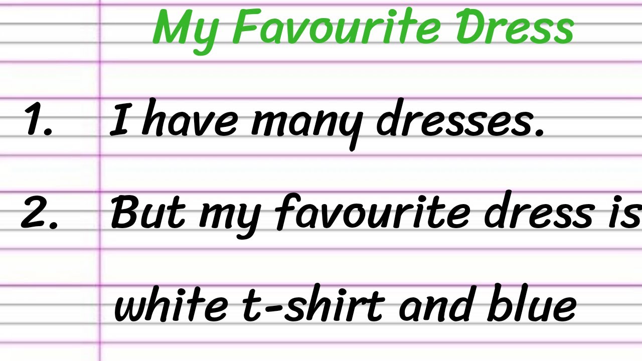 My Favourite Dress Essay in English 10 Lines